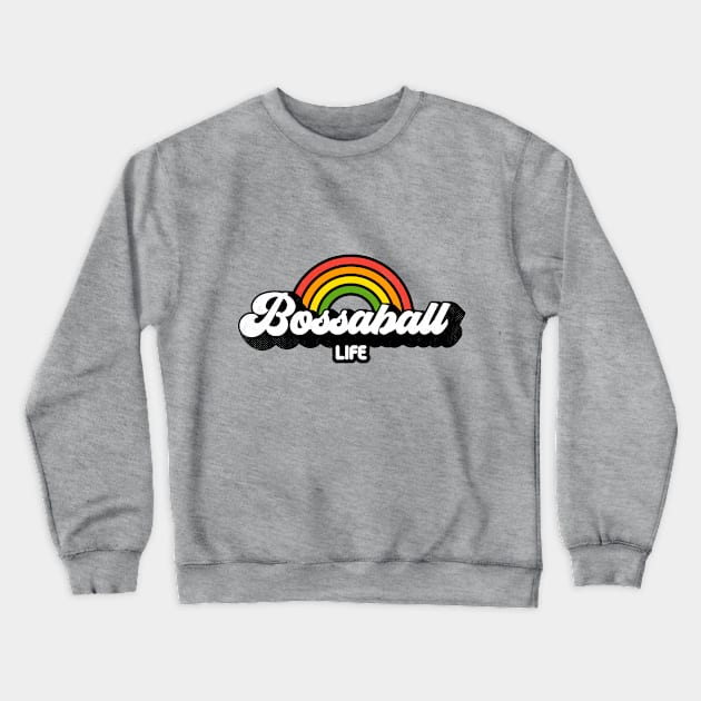 Groovy Rainbow Bossaball Life Crewneck Sweatshirt by rojakdesigns